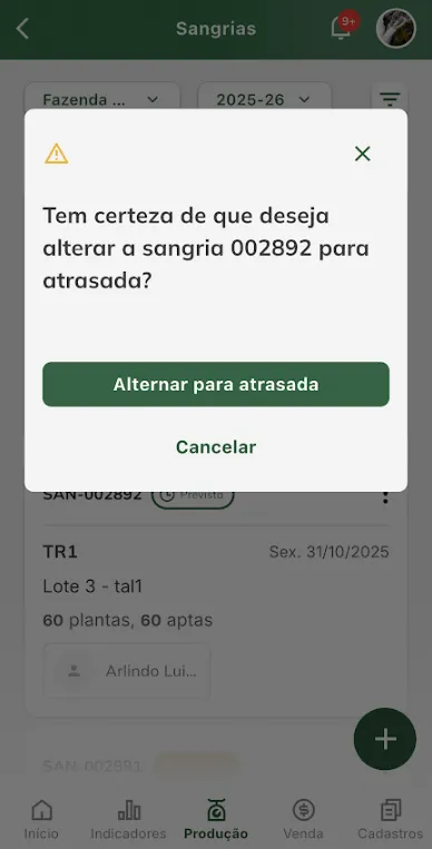 Confirmar alteração de sangria para atrasada