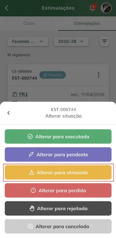 Alterar situação da estimulação para atrasada Alterar situação da estimulação para atrasada