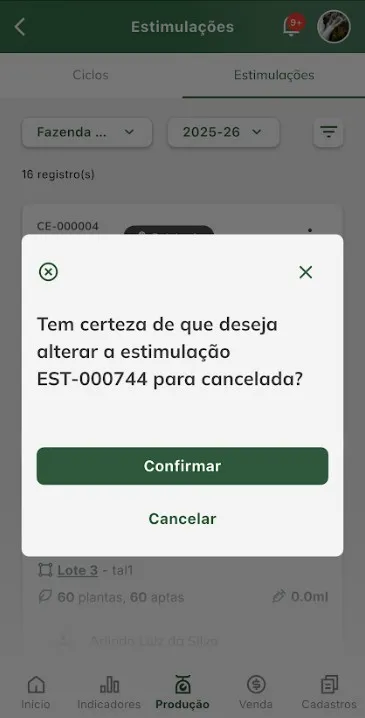 Confirmar situação da estimulação para cancelada Confirmar situação da estimulação para cancelada