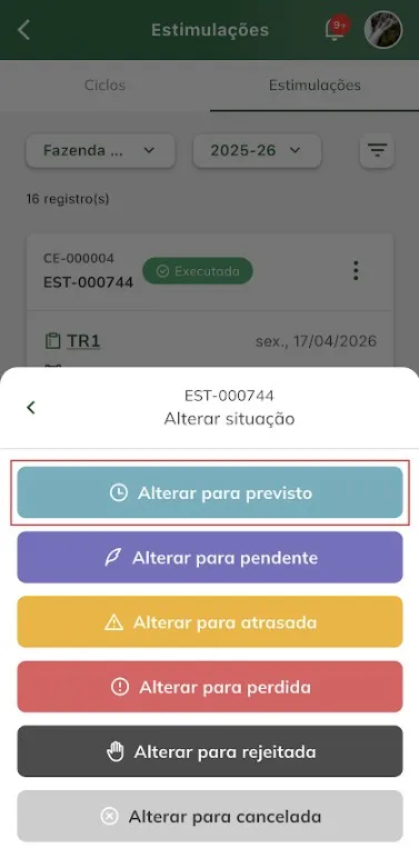 Alterar situação da estimulação para previsto Alterar situação da estimulação para previsto